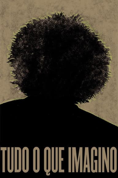 Tudo o Que Imagino poster