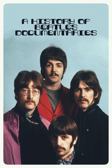 A History of Beatles Documentaries poster