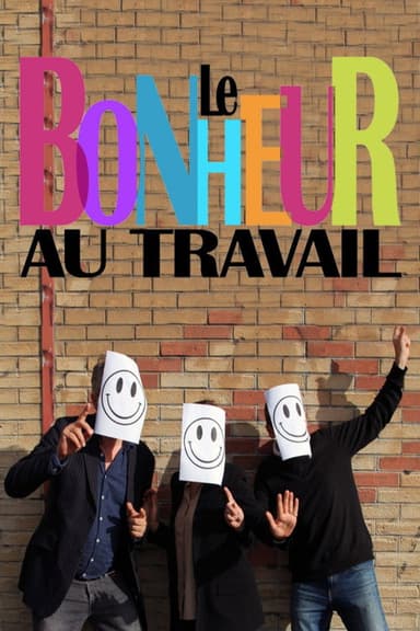 Le bonheur au travail poster