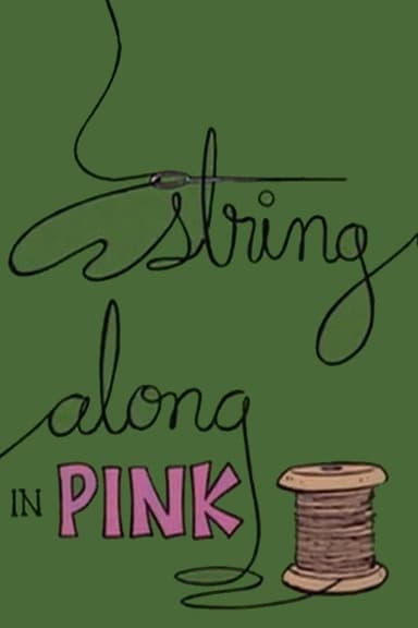 String Along in Pink poster