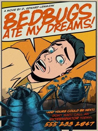 Bedbugs Ate My Dreams! poster