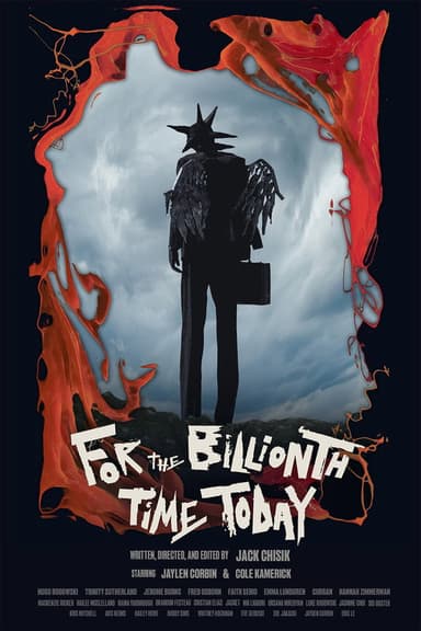For The Billionth Time Today poster