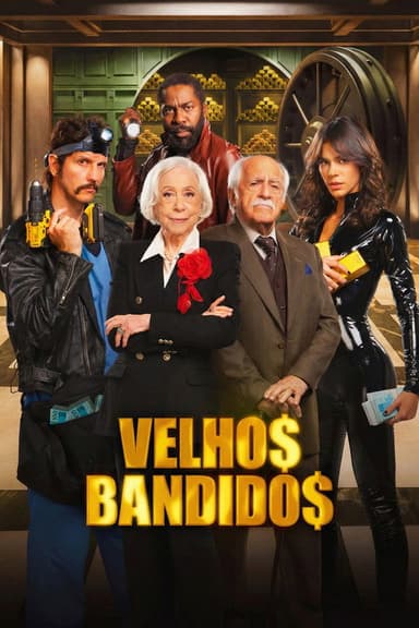 Velhos Bandidos poster