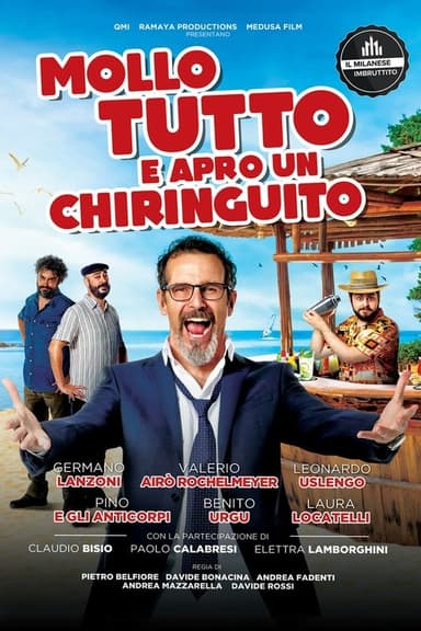 Mollo tutto e apro un chiringuito poster