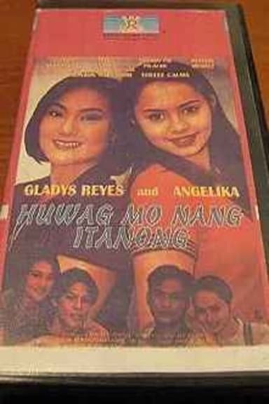 Huwag Mo Nang Itanong poster
