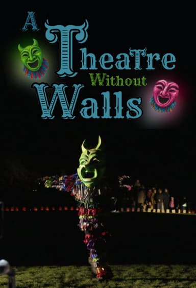 A Theatre Without Walls poster