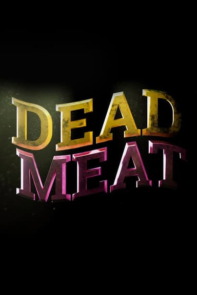 Dead Meat poster