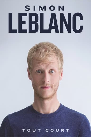 Simon Leblanc: Tout court poster