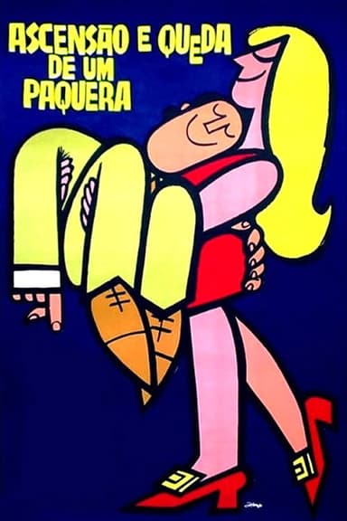 Ascensão e Queda de um Paquera poster