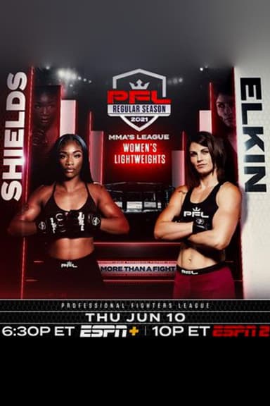 PFL 2021 #4: Regular Season - Shields vs. Elkin poster