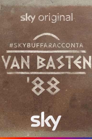 #SkyBuffaRacconta - van Basten ‘88 poster