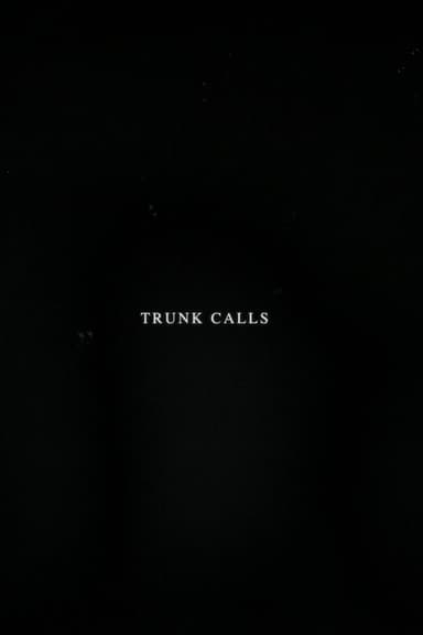 Trunk Calls poster
