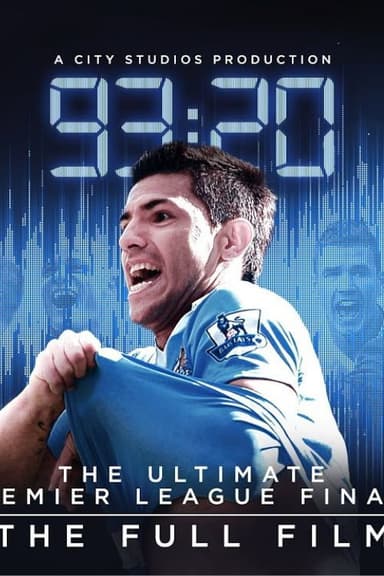 93:20 - The Ultimate Premier League Finale poster