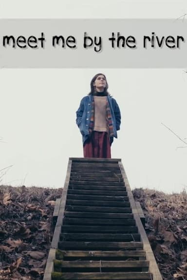 Meet Me by the River poster