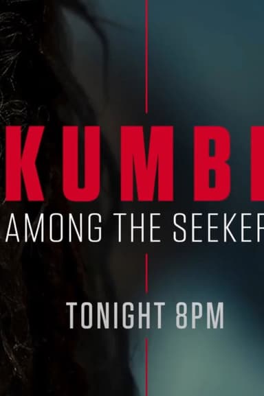 Kumbh: Among the Seekers poster