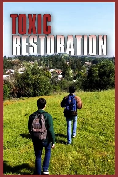 Toxic Restoration poster