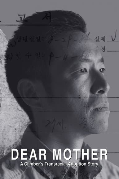 Dear Mother - A Climber's Transracial Adoption Story poster