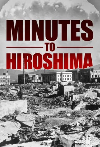 Minutes to Hiroshima poster