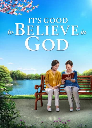 It's Good to Believe in God poster
