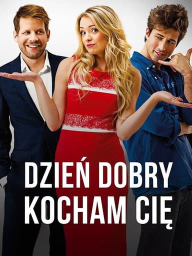 Dzień dobry, kocham cię! poster