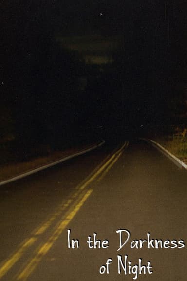 In the Darkness of Night poster