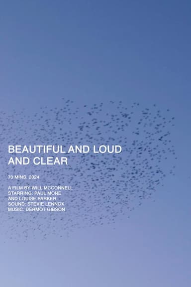 Beautiful and Loud and Clear poster