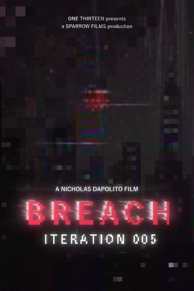 BREACH: ITERATION 005 poster