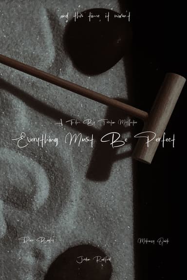 Everything Must Be Perfect poster