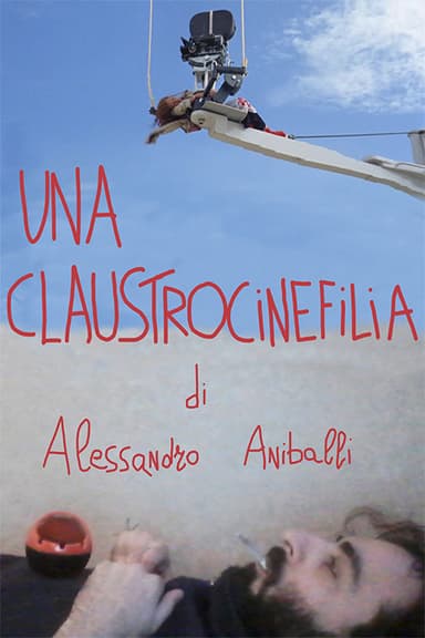 Una claustrocinefilia poster