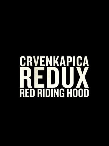 Red Riding Hood Redux poster