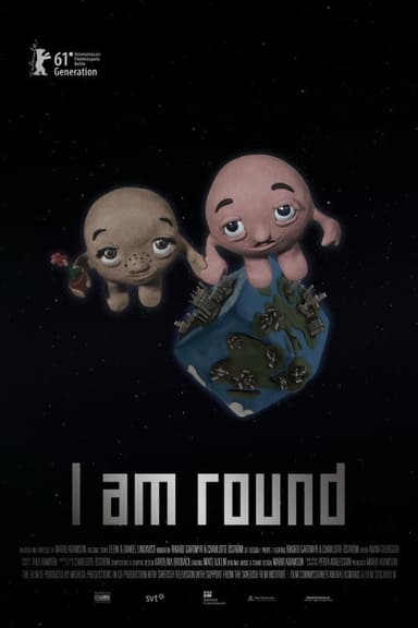 I Am Round poster