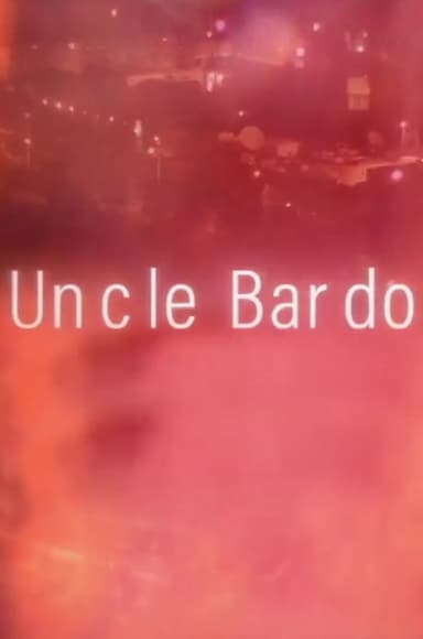 Uncle Bardo poster