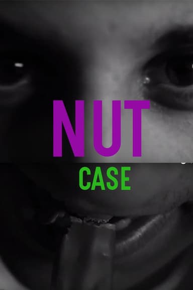 Nutcase poster