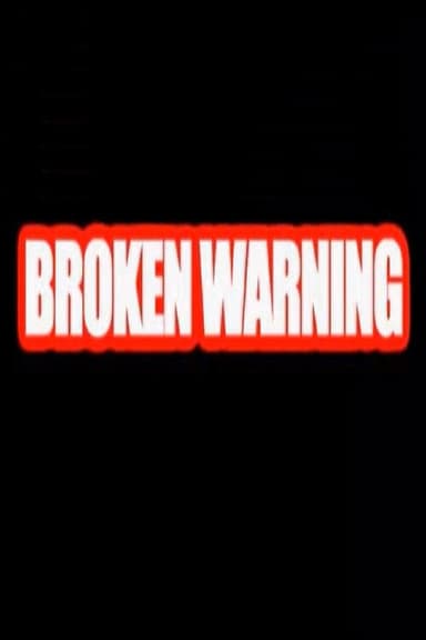 Broken Warning poster