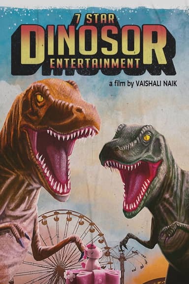 7 Star Dinosor Entertainment poster