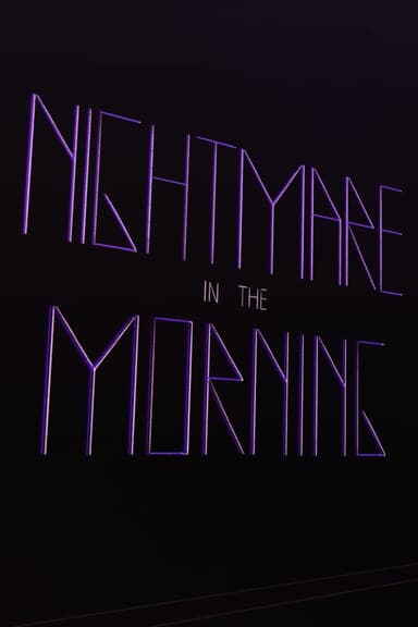Nightmare in the Morning poster