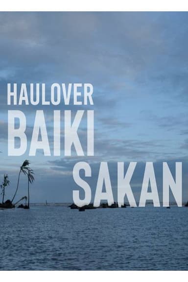 Haulover, Baiki Sakan poster