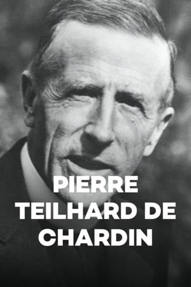 Pierre Teilhard de Chardin poster