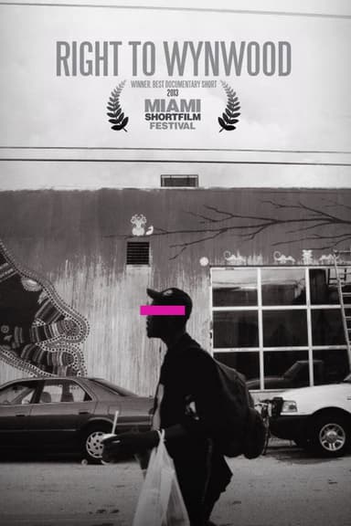 Right to Wynwood poster
