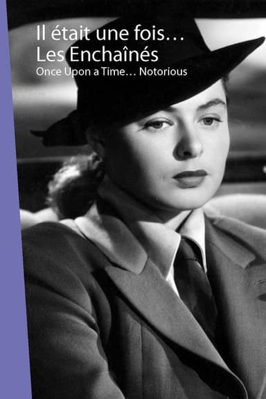 Once Upon a Time... 'Notorious' poster