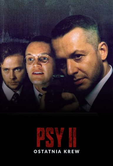 Psy 2. Ostatnia krew poster