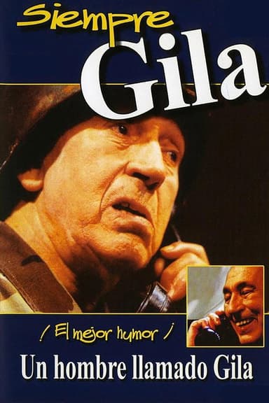 Un hombre llamado Gila poster
