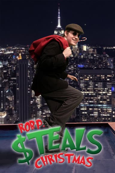 Rob P. Steals Christmas poster
