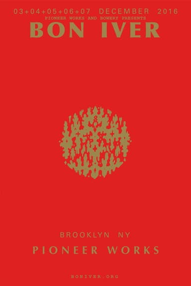 Bon Iver : Live at the Pioneer Works Warehouse in Brooklyn NPR poster