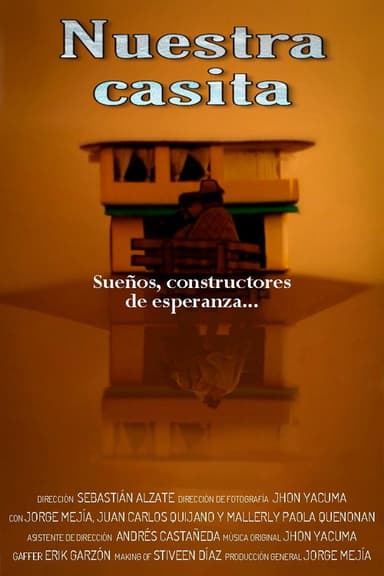 Nuestra casita poster