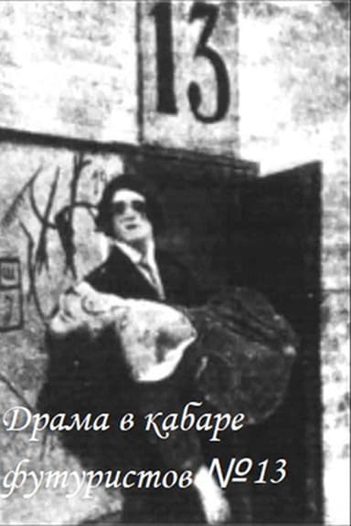 Drama in the Futurists' Cabaret No. 13 poster