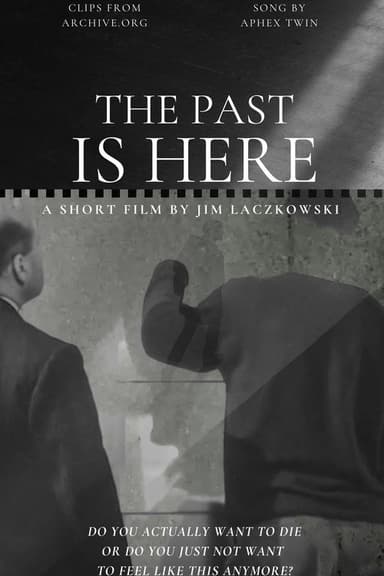 The Past Is Here poster