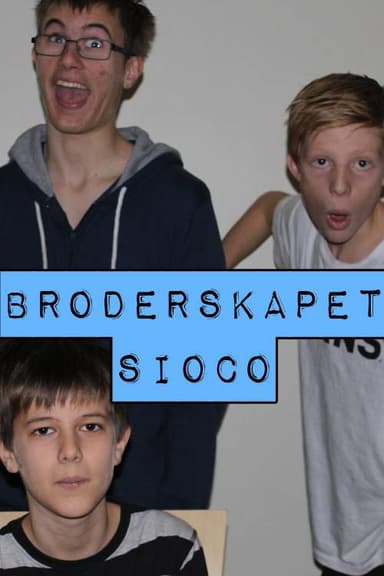 Broderskapet Sioco poster