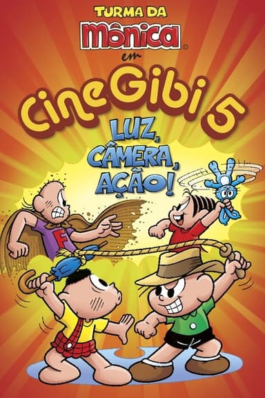 Turma da Mônica em Cine Gibi 5: Luz, Câmera, Ação! poster