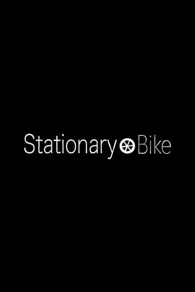 Stationary Bike poster